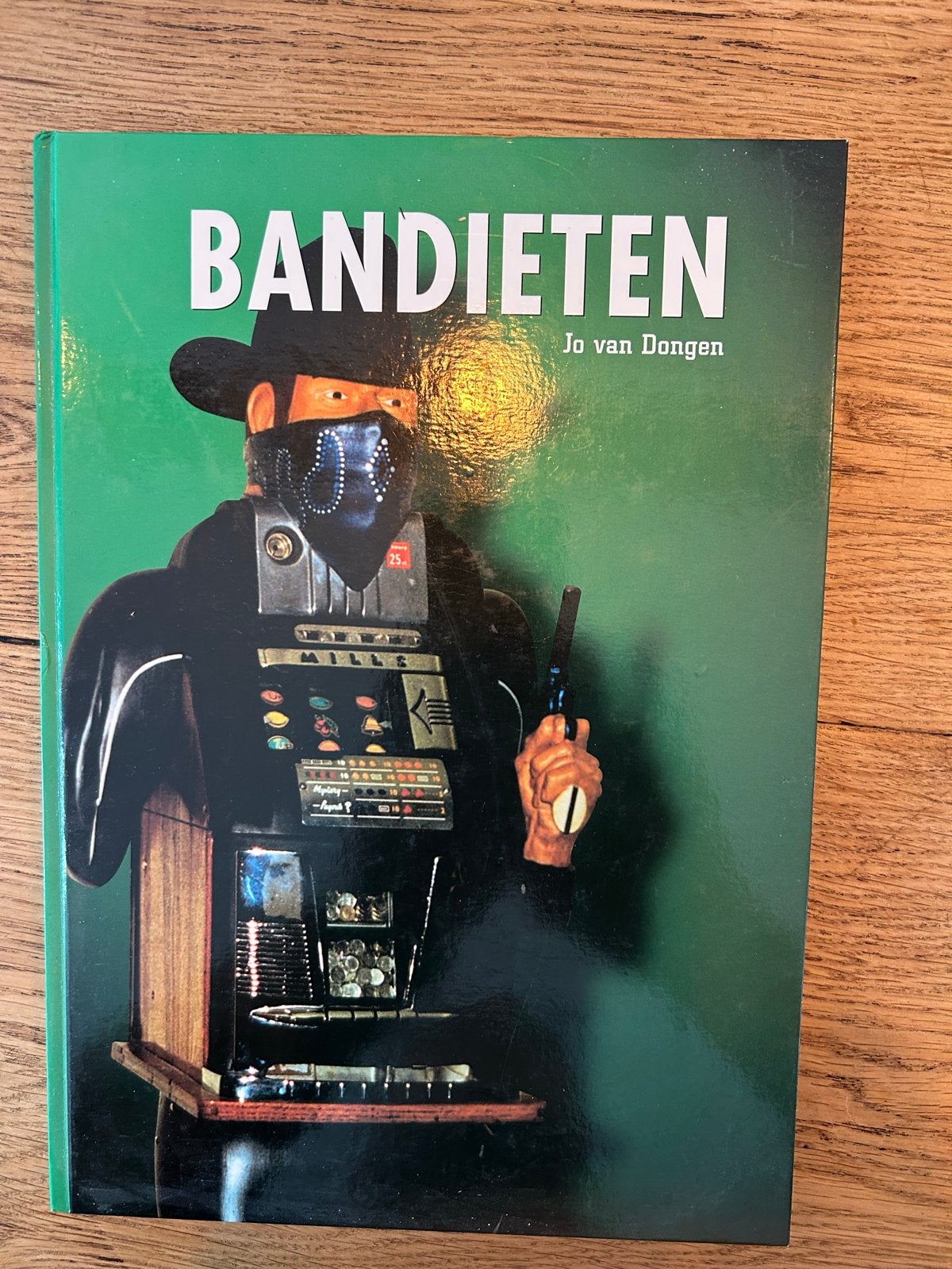 Bandieten - Jo van Dongen (boek over speelautomaten), Verzamelen, Ophalen, Zo goed als nieuw