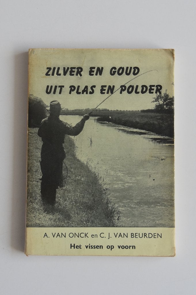 Zilver & Goud uit Plas en Polder Van Onck hengelsport vissen, Verzenden, Watersport en Hengelsport