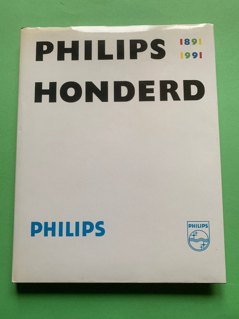 Philips Honderd Jubileumboek 1891-1991, Boeken, Ophalen of Verzenden, Zo goed als nieuw