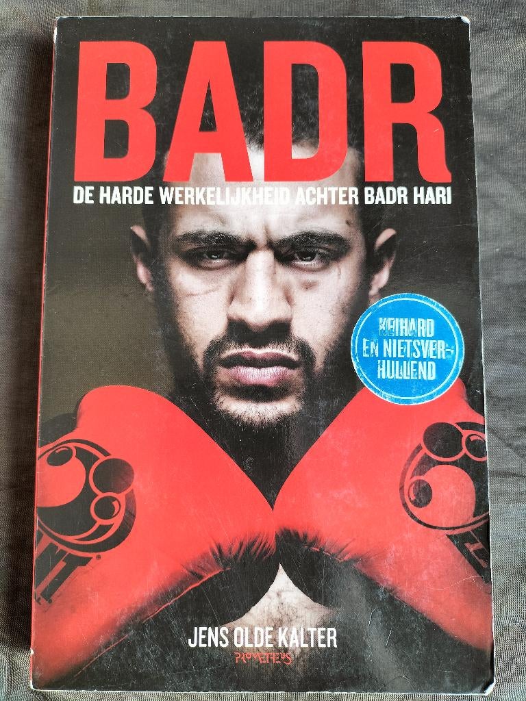 Jens Olde Kalter - Badr / Badr Hari, de harde werkelijkheid, Boeken, Sportboeken, Gelezen, Vechtsport, Ophalen of Verzenden