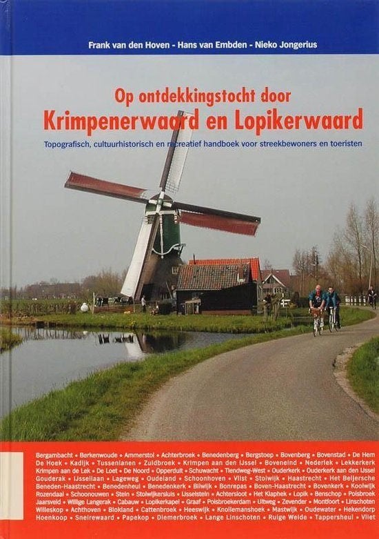 Ontdekkingstocht Krimpenerwaard en Lopikerwaard Auteurs:, Ophalen of Verzenden, Zo goed als nieuw