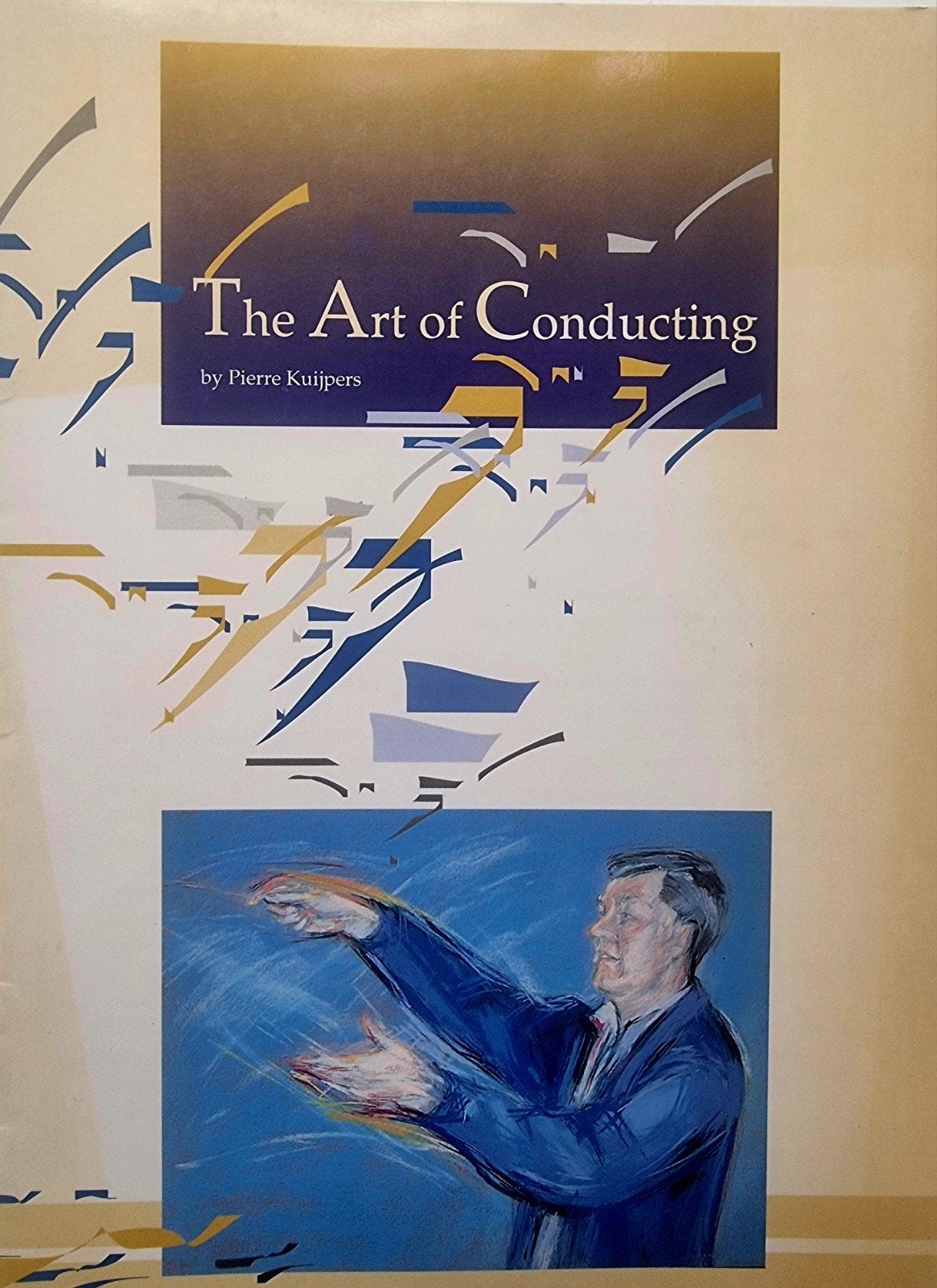 The Art of Conducting - Pierre Kuijpers Sch11, Muziek en Instrumenten, Bladmuziek, Koor, Verzenden, Les of Cursus, Zo goed als nieuw