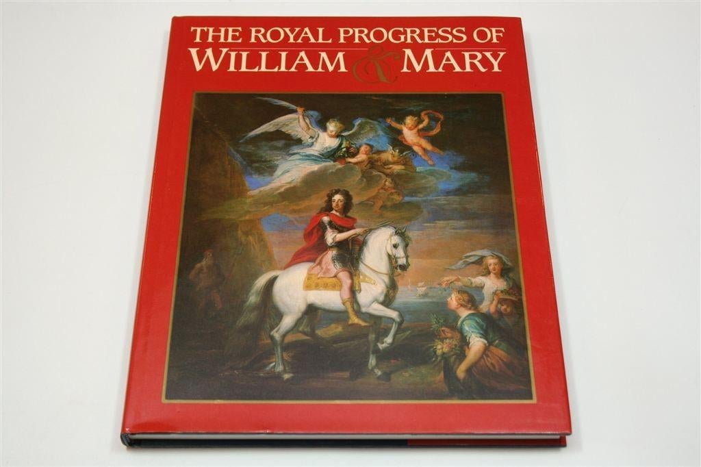 Royal Progress of William & Mary — Paleizen & Tuinen, Ophalen of Verzenden, Gelezen, Europa