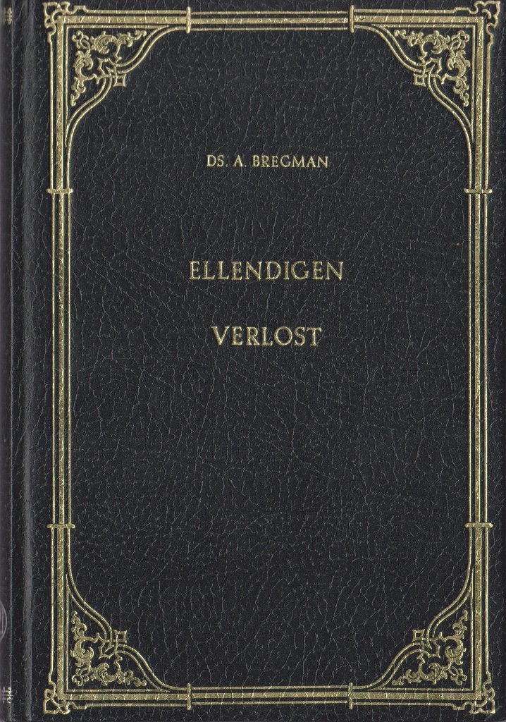 DS.A.BREGMAN - ELLENDIGEN VERLOST, Ophalen of Verzenden, Gelezen