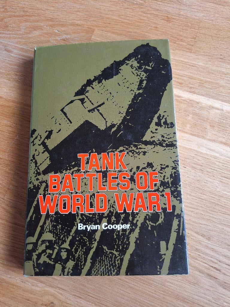 Tank Battles of World War 1 by B. Cooper., Ophalen of Verzenden, Tweede Wereldoorlog, Gelezen, Overige onderwerpen