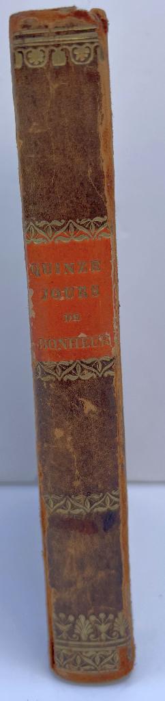 Madeleine, Stéphane de la - Quinze Jours de Bonheur (1839), Antiek en Kunst, Ophalen of Verzenden