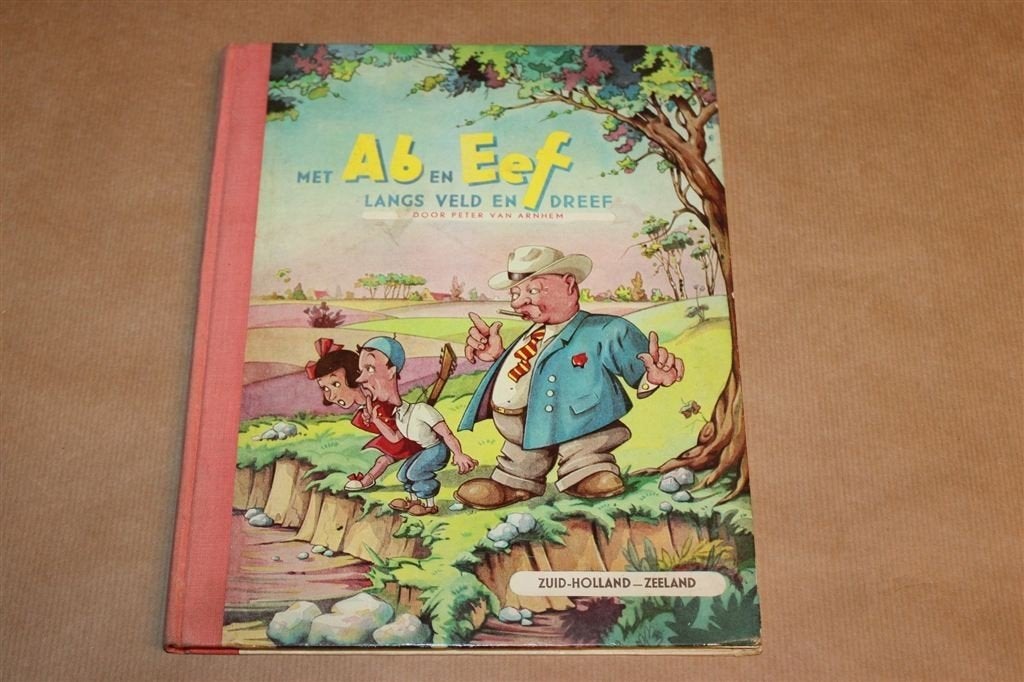 Ab en Eef Deel 3 — Plaatjesalbum Zuid-Holland Zeeland 1954, Boeken, Prentenboeken en Plaatjesalbums, Ophalen of Verzenden, Gelezen