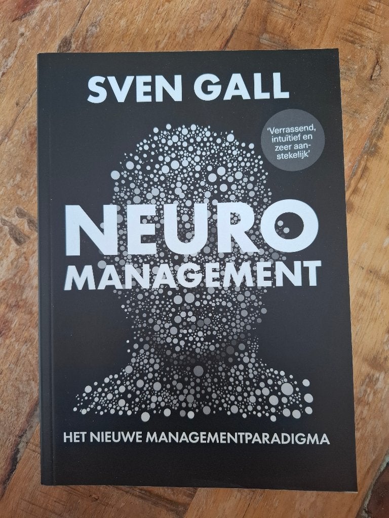 Neuro Management: Het Nieuwe Managementparadigma, Boeken, Sociale wetenschap, Ophalen of Verzenden, Zo goed als nieuw, Sven Gall