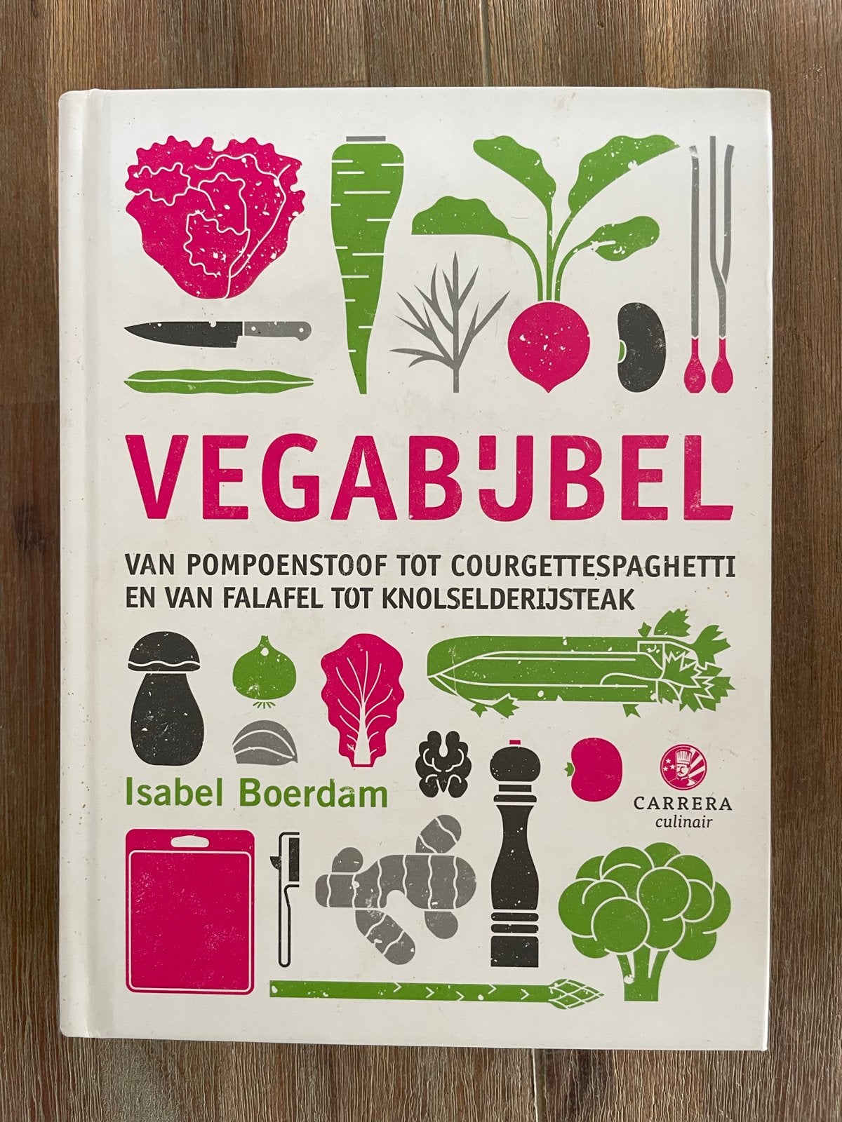 Vegabijbel: Van pompoenstoof tot courgettespaghetti, Hoofdgerechten, Ophalen of Verzenden, Zo goed als nieuw, Gezond koken