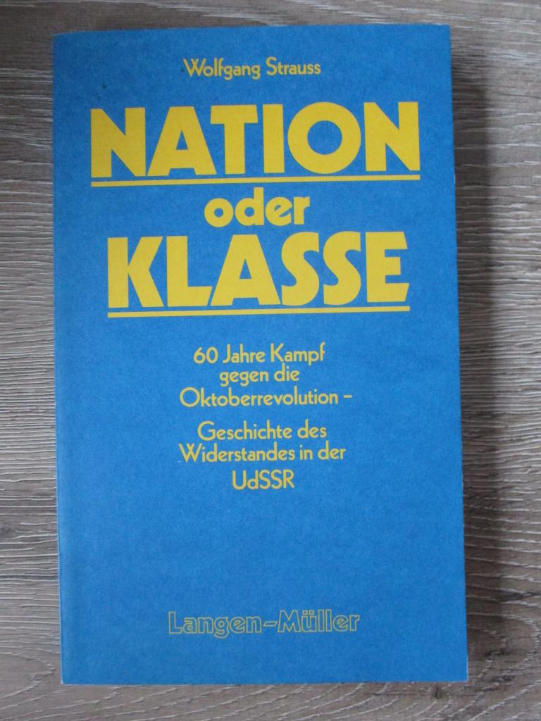 Nation oder klasse 60 jahre kampf gegen die oktoberrevolut, Ophalen of Verzenden, Gelezen, Europa
