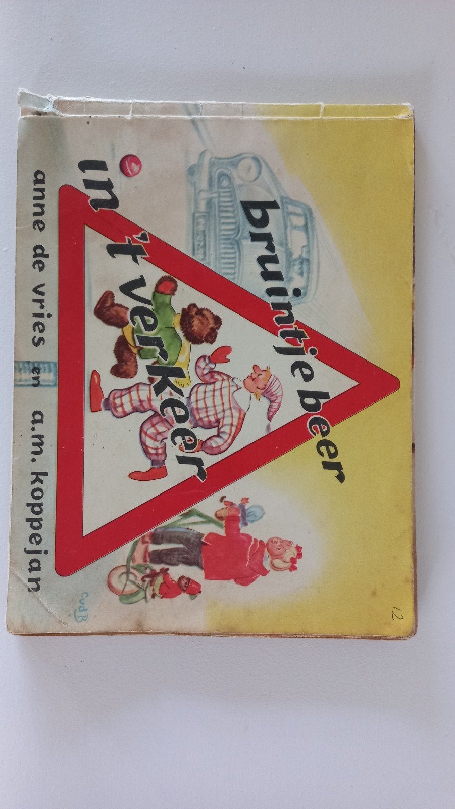 Bruintje Beer in het Verkeer - Anne de Vries, Ophalen of Verzenden, Gelezen, Anne de Vries en A.M. Koppejan, Fictie algemeen