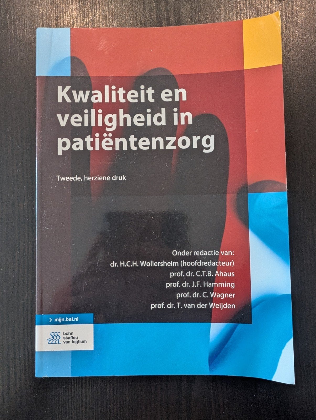 Kwaliteit en veiligheid in patiëntenzorg - Tweede druk, Dr. H.C.H. Wollersheim (hoofdredacteur) e.a., Zo goed als nieuw, Gamma