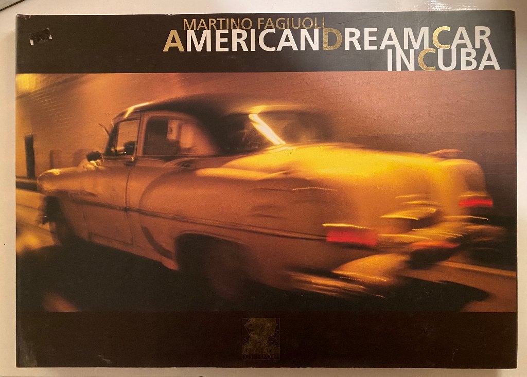 American Dream Car in Cuba  - Martino Fagiuoli (Hardcover), Boeken, Ophalen of Verzenden, Zo goed als nieuw, Overige merken