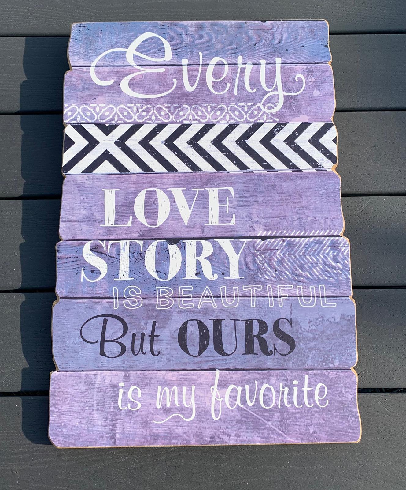 Decoratief houten wandbord, “Every love story is beautiful…”, Tekstbord, Met ophangmogelijkheid, 41 cm, Ophalen of Verzenden