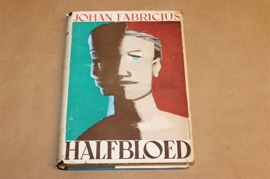 Halfbloed — Roman van Johan Fabricius, 1e Druk 1946, Boeken, Literatuur, Gelezen, Ophalen of Verzenden