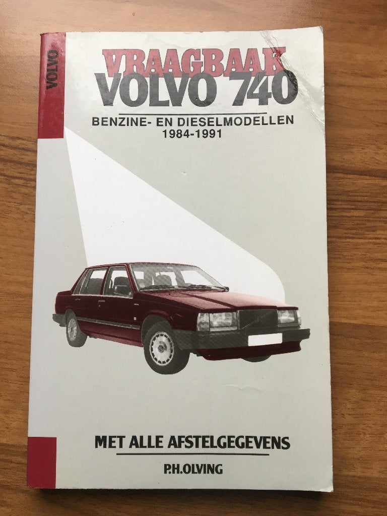 Vraagbaak Volvo 740, 740 Estate, 740 diesel 1984-1991, Auto diversen, Ophalen of Verzenden