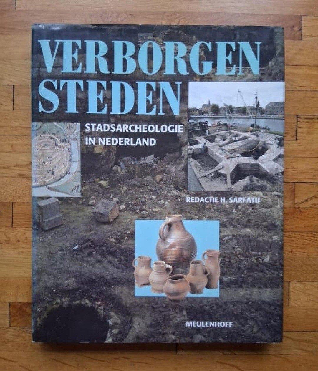 Verborgen steden
stadsarcheologie in Nederland
Amsterdam; 19, Ophalen of Verzenden, Zo goed als nieuw