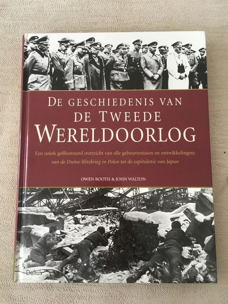 Geschiedenis Van De Tweede Wereldoorlog - Owen Booth & John, Boeken, Ophalen of Verzenden, Tweede Wereldoorlog, Gelezen, Algemeen