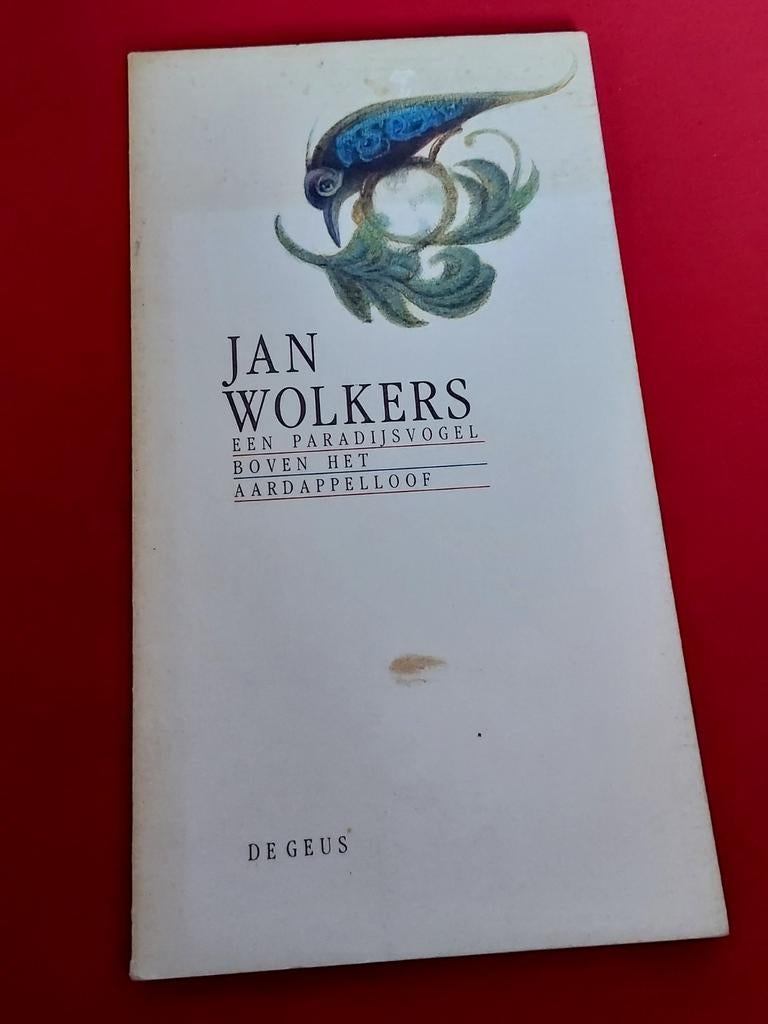 Een paradijsvogel boven het aardappelloof. Jan Wolkers., Boeken, Ophalen of Verzenden, Gelezen