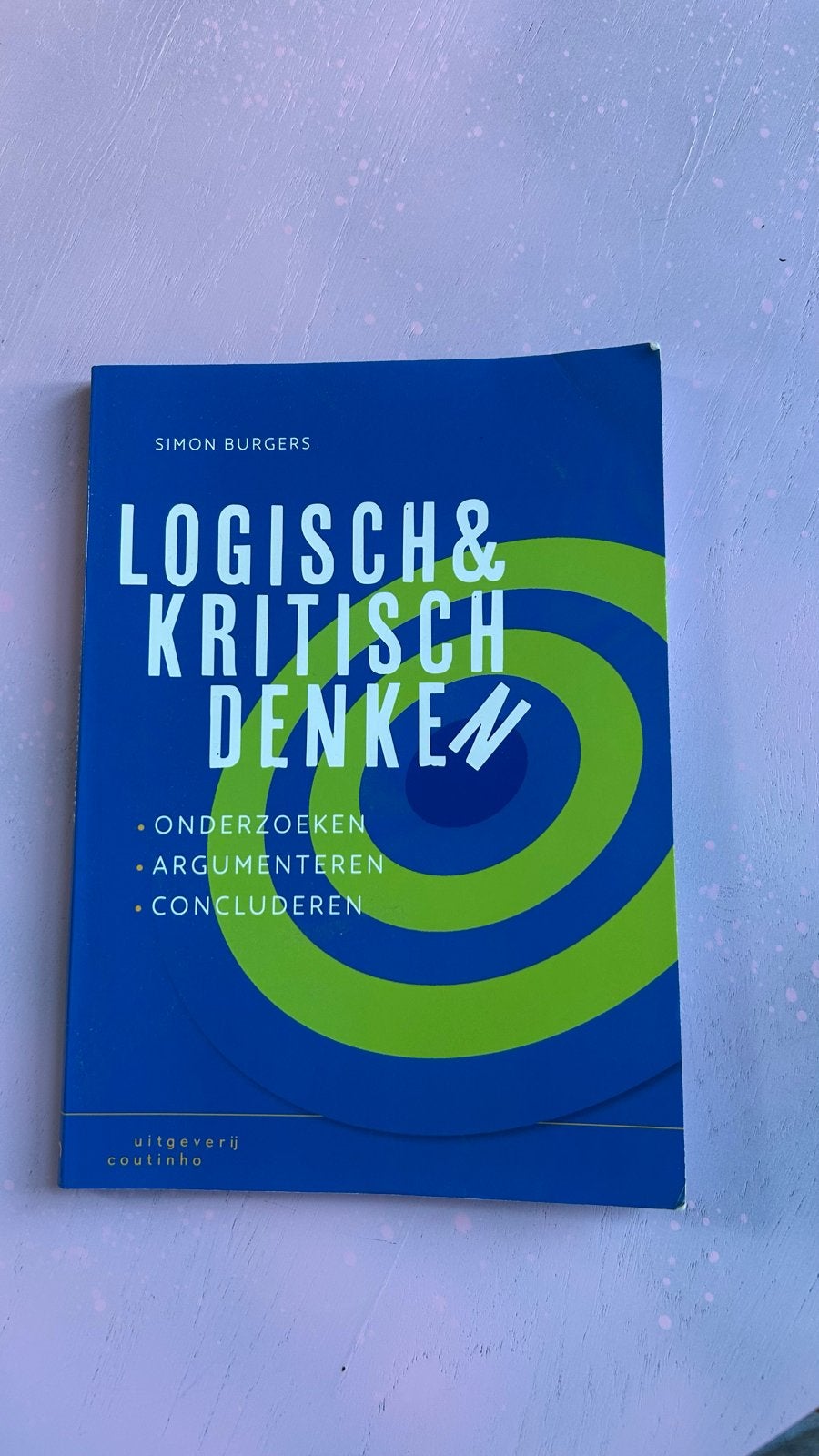 Logisch & Kritisch Denken - Simon Burgers, Boeken, Ophalen of Verzenden, Gamma, Zo goed als nieuw, WO