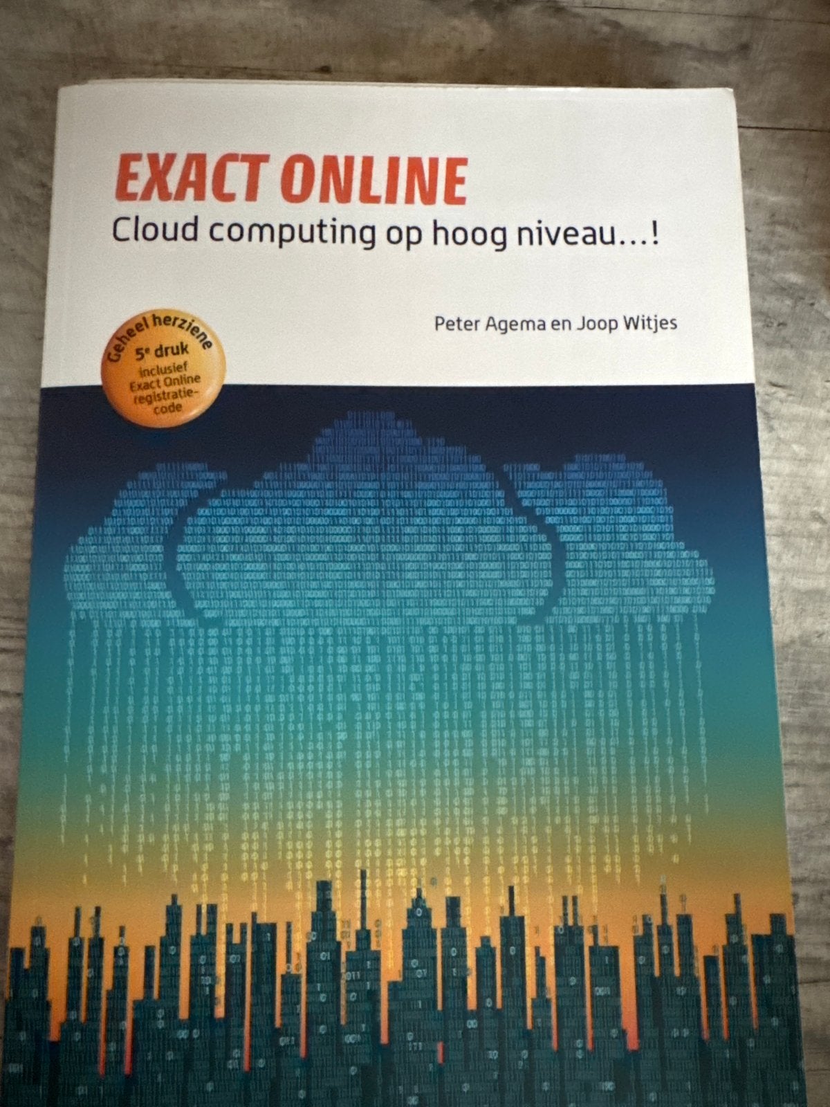 Exact Online: Cloud computing op hoog niveau (5e druk), Ophalen of Verzenden, Gamma, Zo goed als nieuw, HBO
