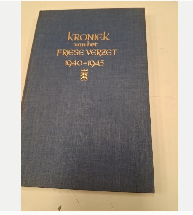 Kroniek van het Friese Verzet 1940-1945, Ophalen of Verzenden, Tweede Wereldoorlog, Gelezen, Algemeen