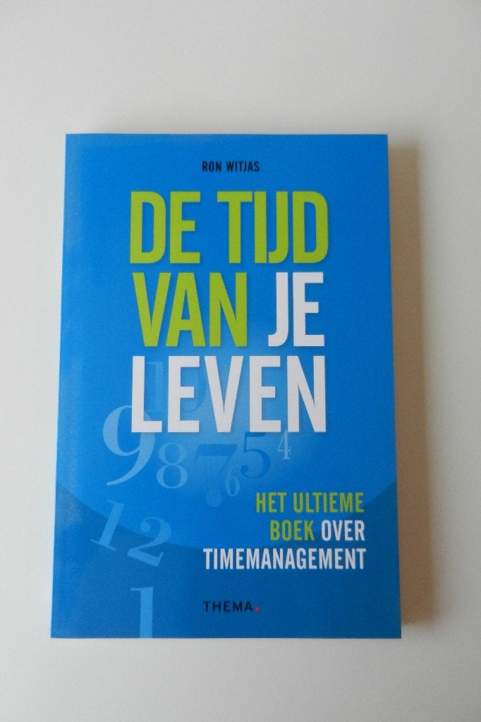 De tijd van je leven - het ultieme boek over timemanagement, Boeken, Ophalen of Verzenden, Zo goed als nieuw, Ontwikkelingspsychologie