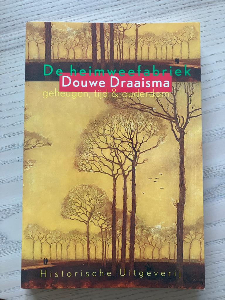 Douwe Draaisma - De heimweefabriek, Douwe Draaisma, Ophalen of Verzenden, Ontwikkelingspsychologie, Zo goed als nieuw
