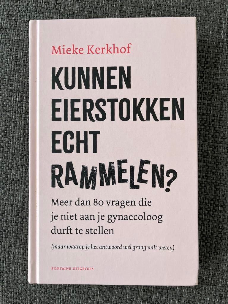Mieke Kerkhof - Kunnen eierstokken echt rammelen?, Nieuw, Ophalen of Verzenden, Gezondheid en Conditie, Mieke Kerkhof