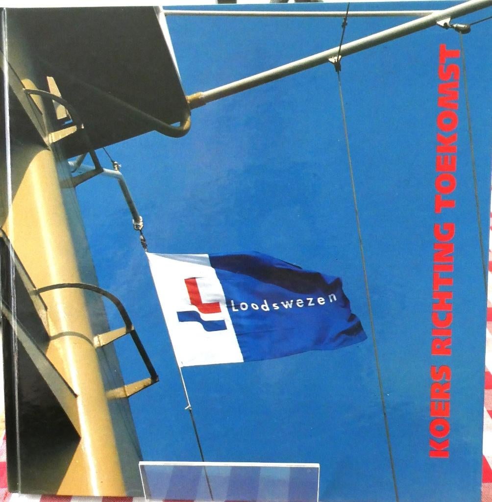 Scheepvaart / boek het Loodswezen koers richting toekomst, Verzenden, Gebruikt, Motorboot, Boek of Tijdschrift
