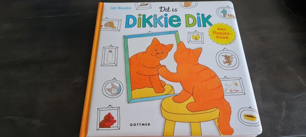 Dit is Dikkie Dik - een flapjesboek, Boeken, Jet Boeke, 6 tot 12 maanden, Ophalen of Verzenden, Zo goed als nieuw