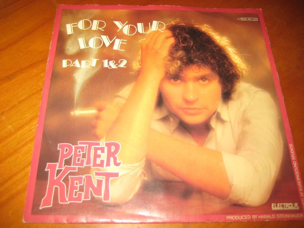 Peter Kent: For your love, part 1, Ophalen of Verzenden, Zo goed als nieuw, Pop, Single