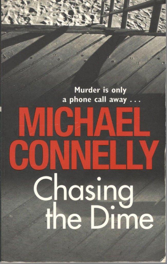 Michael Connelly - Chasing the Dime., Ophalen of Verzenden, Gelezen