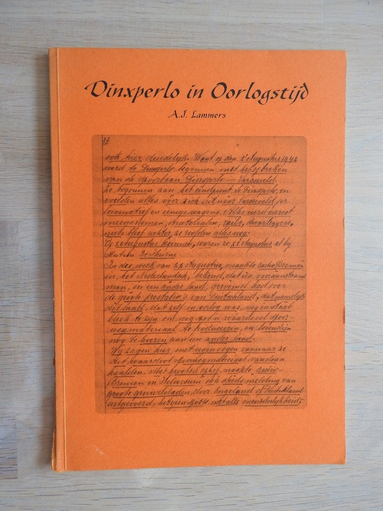 Dinxperlo in Oorlogstijd - A.J. Lammers, Ophalen of Verzenden, Tweede Wereldoorlog, Gelezen, Overige onderwerpen
