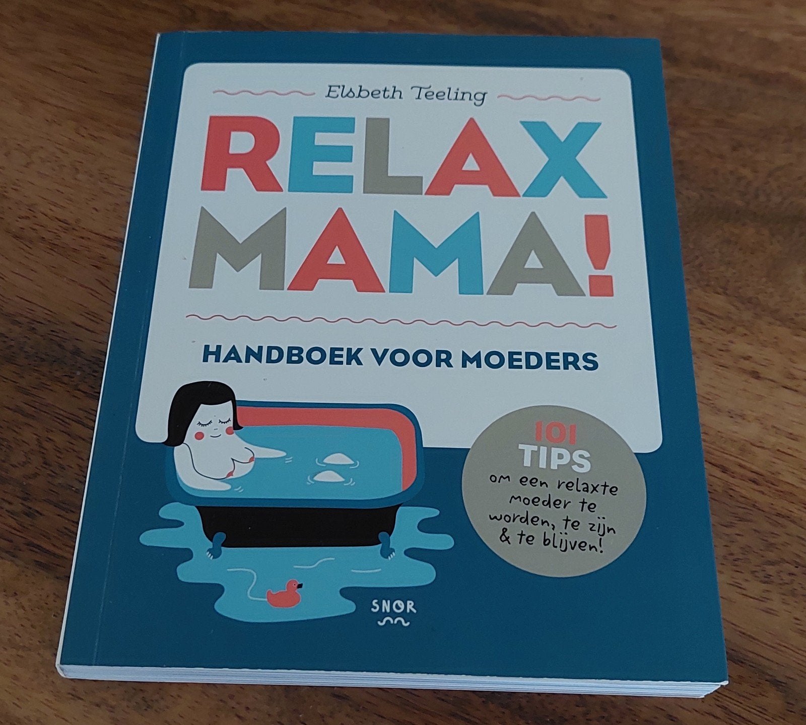 Relax Mama! Handboek voor moeders, Boeken, Ophalen of Verzenden, Zo goed als nieuw, Opvoeding tot 6 jaar, Elsbeth Teeling