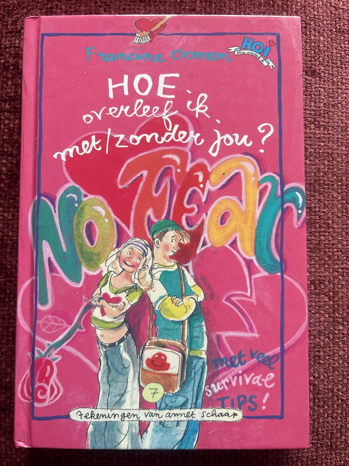 Hoe overleef ik met/zonder jou? - Francine Oomen, Ophalen, Gelezen, Fictie