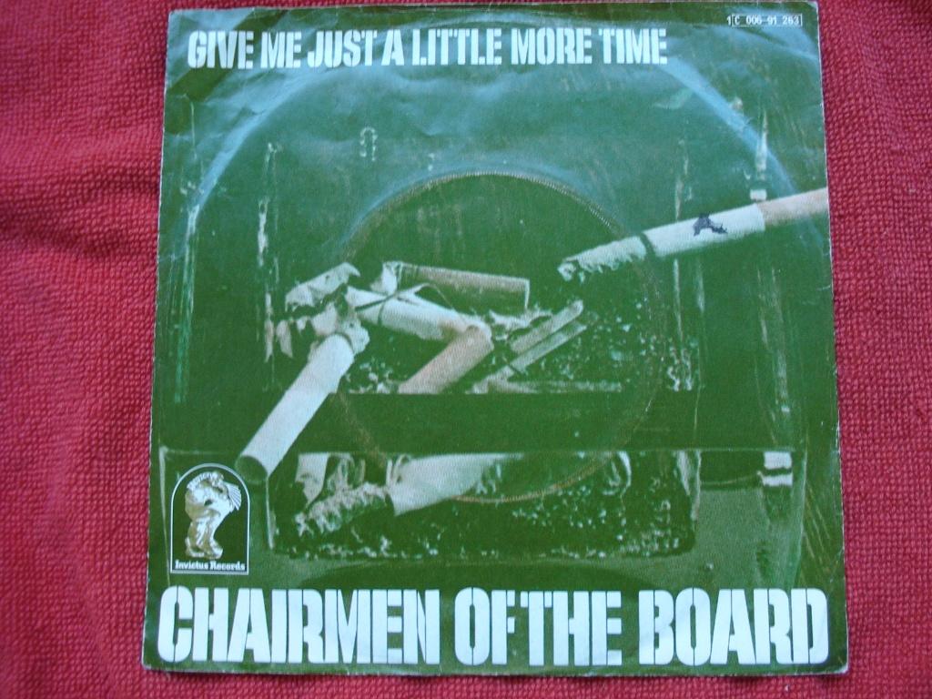 Chairman of the board: Give me just a little more time, 7 inch, Single, Ophalen of Verzenden, Pop