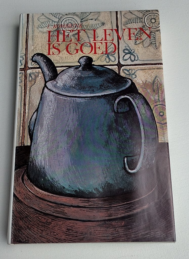 L. Kombrink – Het leven is goed, Boeken, Ophalen of Verzenden, Zo goed als nieuw
