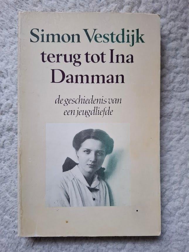 Simon Vestdijk - Terug tot Ina Damman, Ophalen of Verzenden, Gelezen, Simon Vestdijk, Nederland