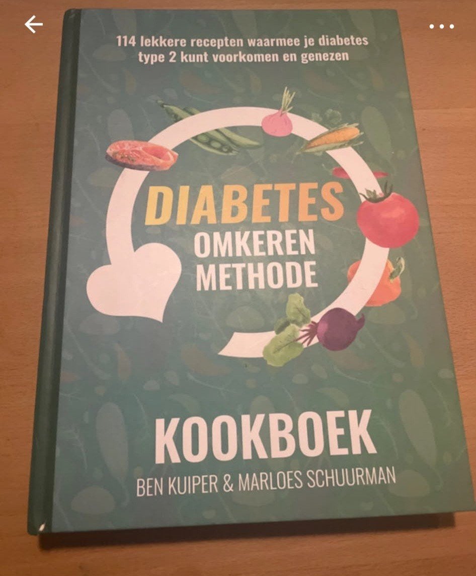 Diabetes Omkeren Methode Kookboek - Gezonde Recepten, Ben Kuiper & Marloes Schuurman, Nieuw, Ophalen of Verzenden, Hoofdgerechten