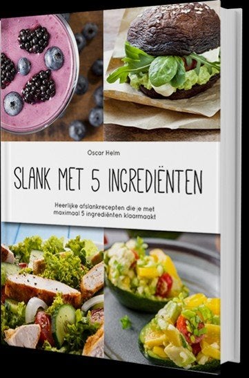 Slank met 5 ingrediënten - Oscar Helm, Verzenden, Zo goed als nieuw