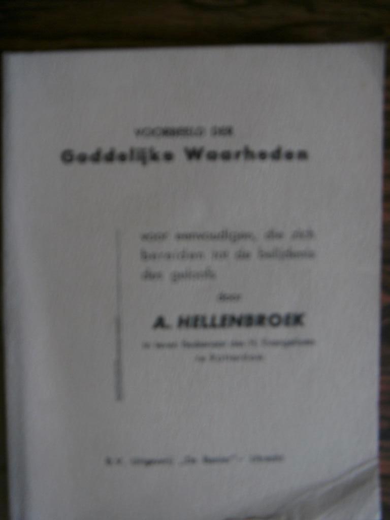 Goddelijke Waarheden,  A. Hellenbroek., Boeken, Ophalen of Verzenden, Zo goed als nieuw, A. Hellenbroek, Christendom | Protestants