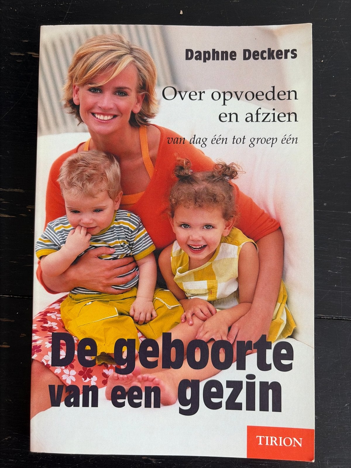 De geboorte van een gezin - Daphne Deckers, Boeken, Ophalen of Verzenden, Gelezen, Opvoeding tot 6 jaar