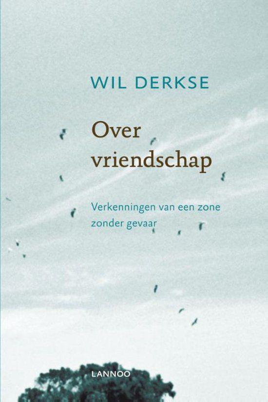 Over vriendschap, Ophalen of Verzenden, Zo goed als nieuw, Persoonlijkheidsleer