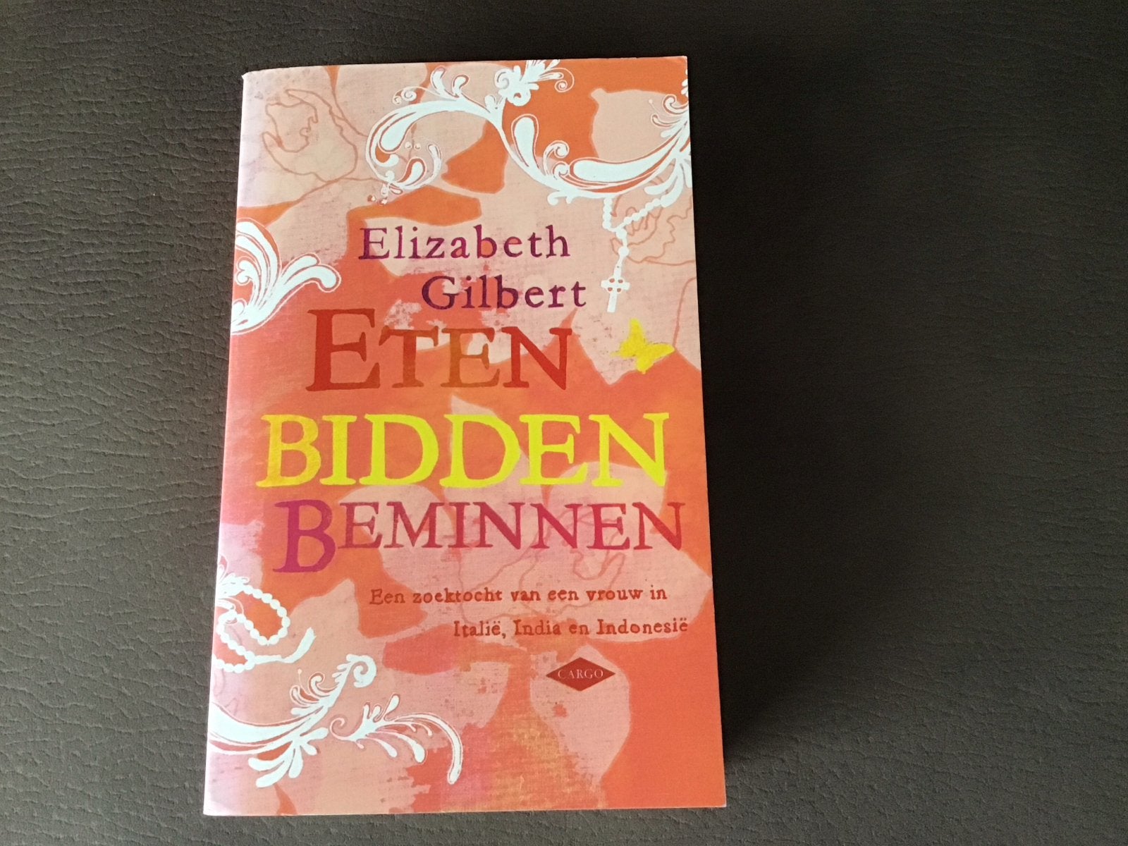 Eten Bidden Beminnen - Elizabeth Gilbert (Zo goed als nieuw), Ophalen of Verzenden, Zo goed als nieuw, Nederland
