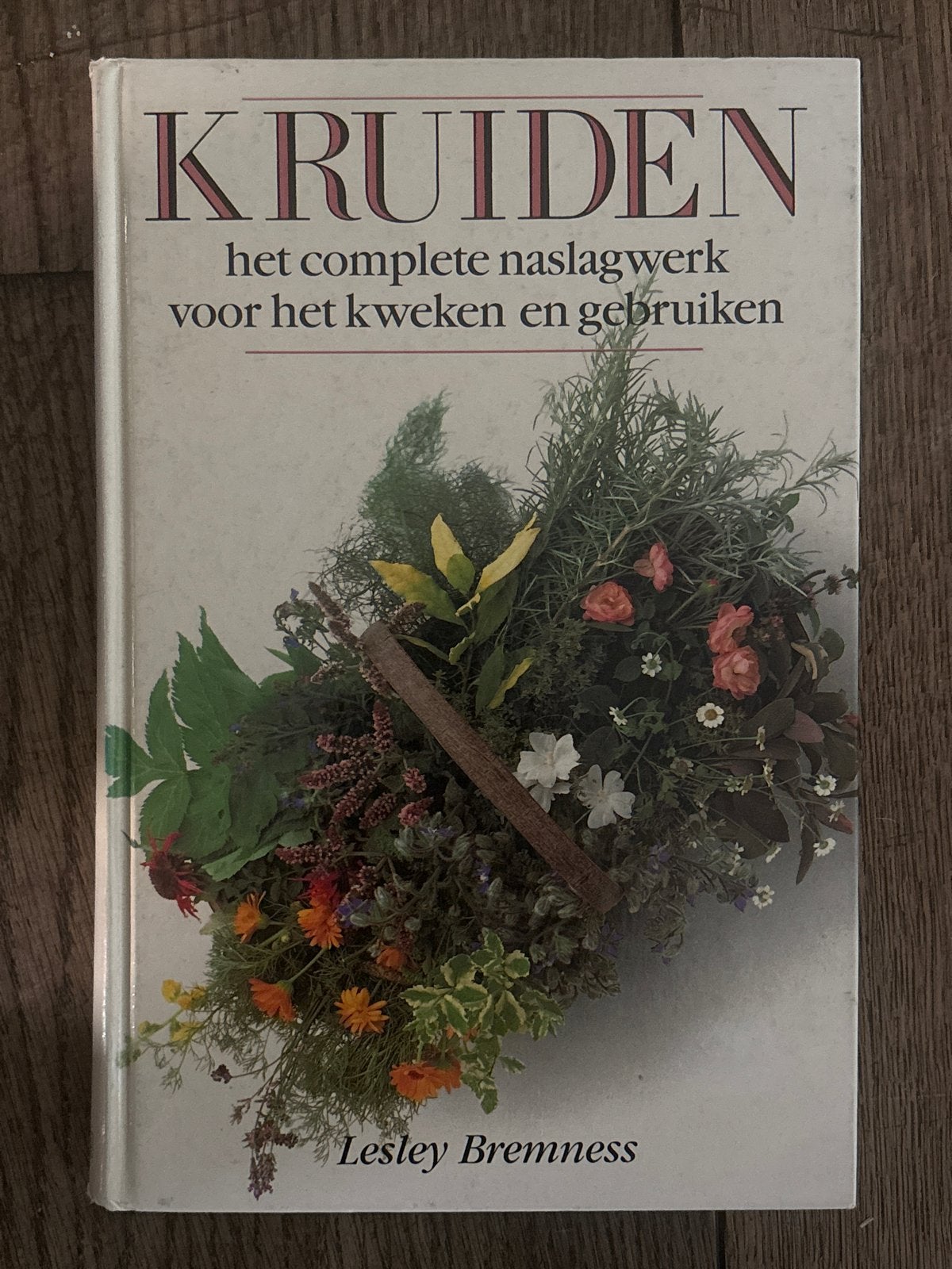 Kruiden: Het complete naslagwerk voor het kweken en gebruike, Ophalen of Verzenden, Zo goed als nieuw, Kruiden en Alternatief