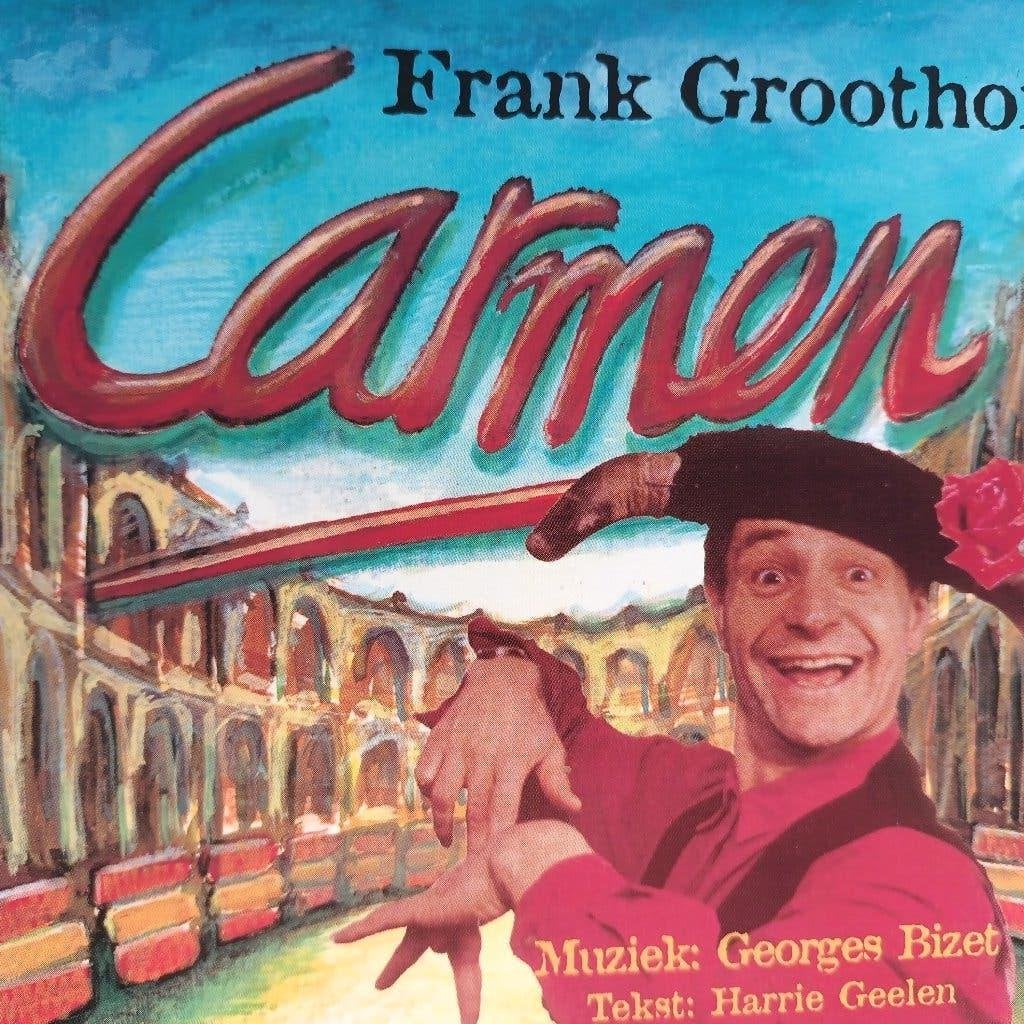 FRANK GROOTHOF - CARMEN, 6 tot 9 jaar, Ophalen of Verzenden, Zo goed als nieuw, Muziek
