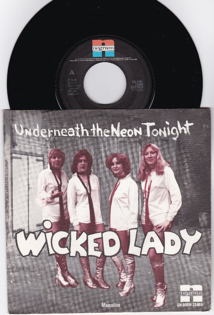 Wicked Lady - Underneath The Neon Tonight, Ophalen of Verzenden, Zo goed als nieuw, 7 inch, Rock en Metal