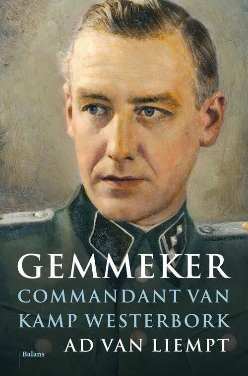 Gemmeker Commandant van Kamp Westerbork - Ad van Liempt, Boeken, Tweede Wereldoorlog, Ad van Liempt, Ophalen of Verzenden, Zo goed als nieuw