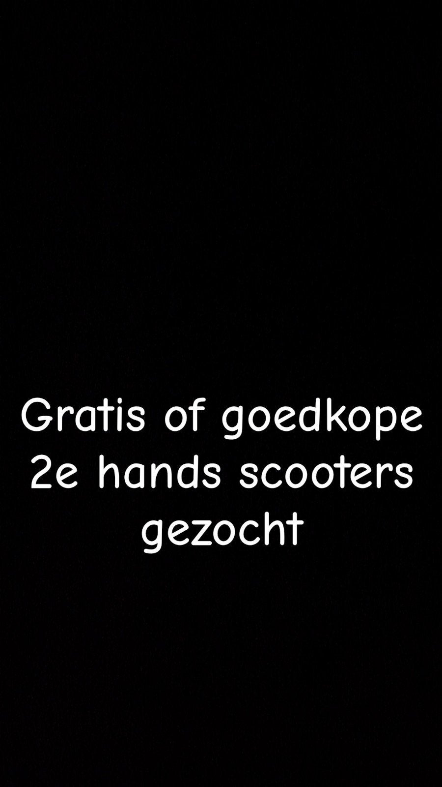 Gratis of goedkope 2e hands scooters gezocht, Fietsen en Brommers, Snorfietsen en Snorscooters, Ophalen of Verzenden